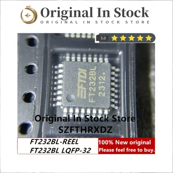 100% JAUNS ORIĢINĀLS FT232BL-SPOLE LQFP-32 FT232BL LQFP32 ražots Ķīnā, USB Sērijveida TTL Līmenis UART (10PCS)