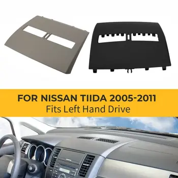 Priekš Nissan Tiida no 2005. līdz 2011. gadam ar 2008. LHD Auto Apretētājs-Instrumentu Paneļa Vāciņu, Automašīnu Priekšējā Paneļa Pusi, Gaisa Kondicionieris, Ventilācijas Izvads